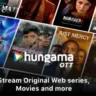 Hungama OTT पर मनोरंजन का महाधमाका: नई फिल्मों और वेब सीरीज की लगी कतार, सस्पेंस और थ्रिलर का मिलेगा डबल डोज