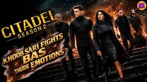 Citadel Season 2: एक बार फिर लौटेगा जासूसी, एक्शन और विश्वासघात का हाई-वोल्टेज खेल!